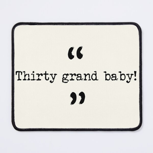 Item preview, Wokoma: Thirty grand baby! designed and sold by The-Keepers.