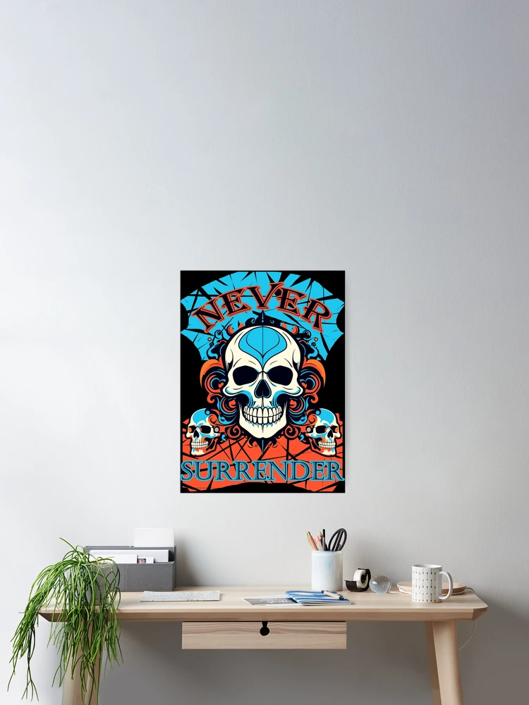 Thumbnail 2 of 3, Poster, Never Surrender designed and sold by Ultimate-Rabbit.