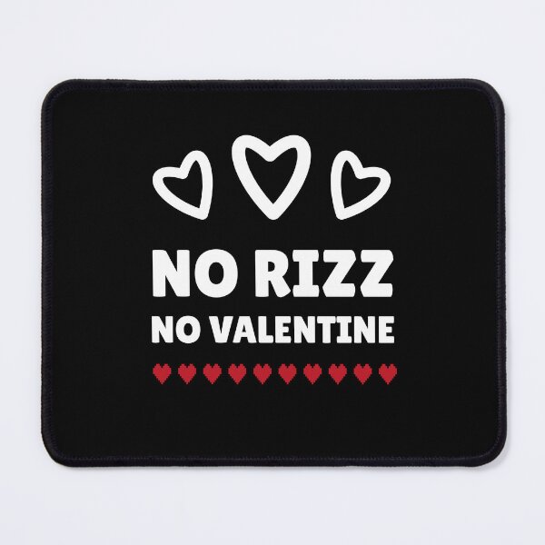 Item preview, No rizz no Valentine, funny valentine's day designed and sold by wittyprinttop.