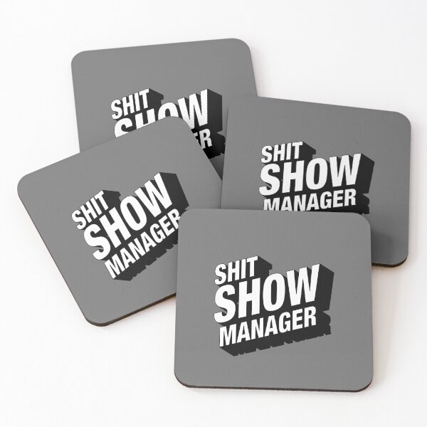 Item preview, Shit Show Manager designed and sold by sparrowski.
