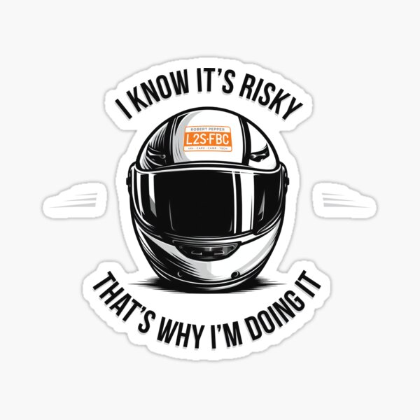 I know it's risky Sticker