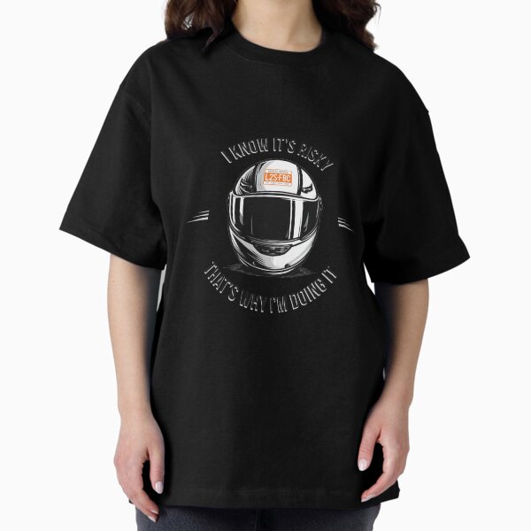 I know it's risky Oversized T-Shirt