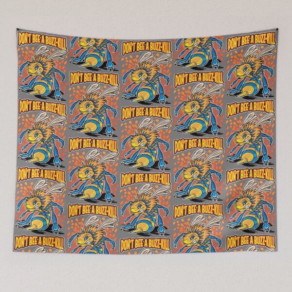 Item preview, Killer or Killa Bee Don't Bee a Buzz-Kill designed and sold by eShirtLabs.