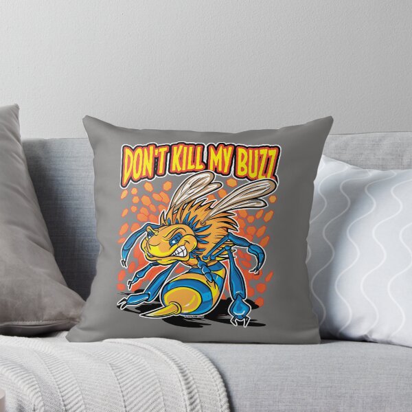 Item preview, Killer or Killa Bee Don't Kill My Buzz designed and sold by eShirtLabs.