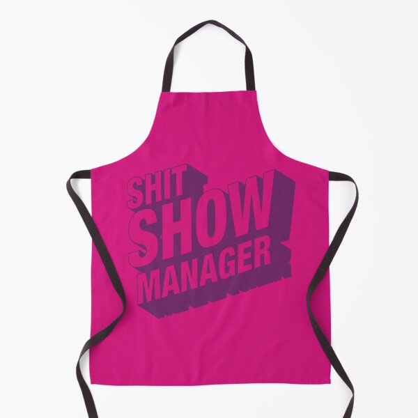 Item preview, Shit Show Manager designed and sold by sparrowski.