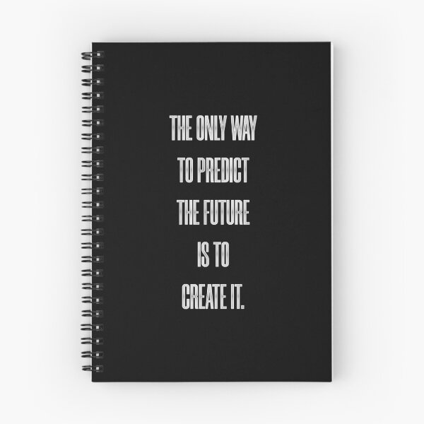 Item preview, The Only Way to Predict the Future is to Create It designed and sold by Syahrasi.