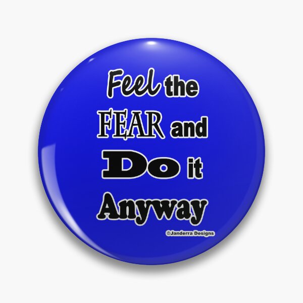 Item preview, Blue Feel the fear and do it anyway designed and sold by JanderraDesigns.