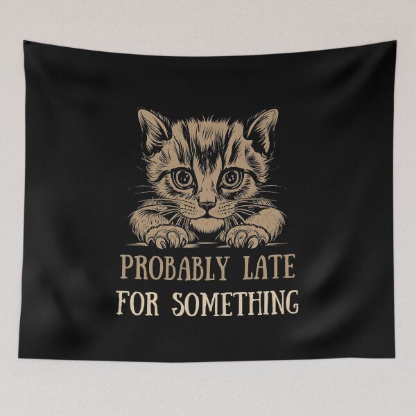 Item preview, Probably Late For Something Funny Gift  designed and sold by SlocifieShop.