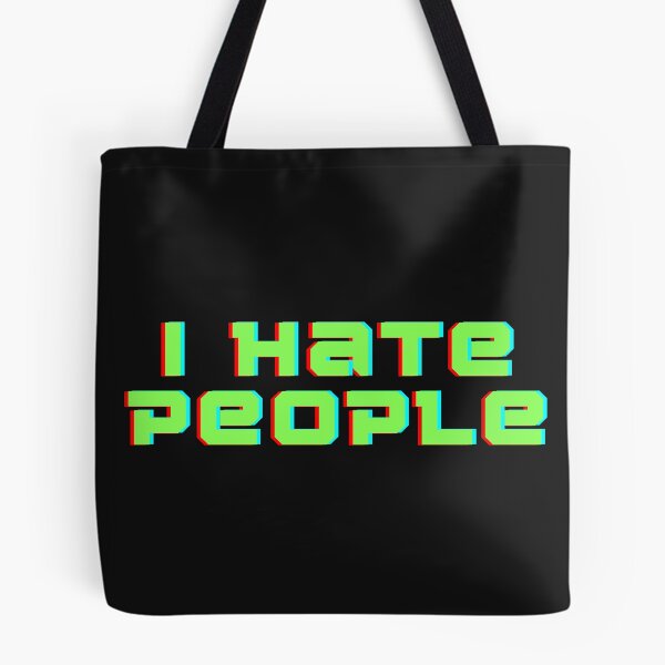 Item preview, I hate people designed and sold by ArtNR.