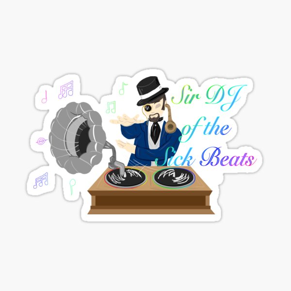 Sir DJ Sticker