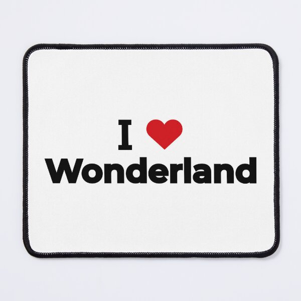 Item preview, I love Wonderland designed and sold by Moyanana.