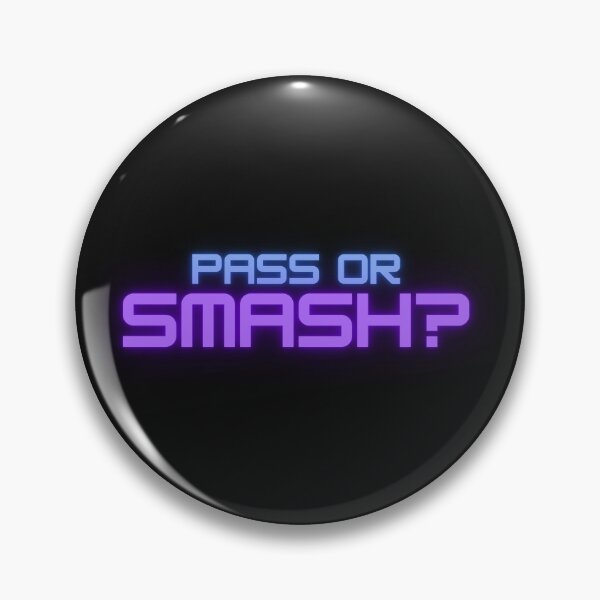 Item preview, Smash or pass? designed and sold by ArtNR.