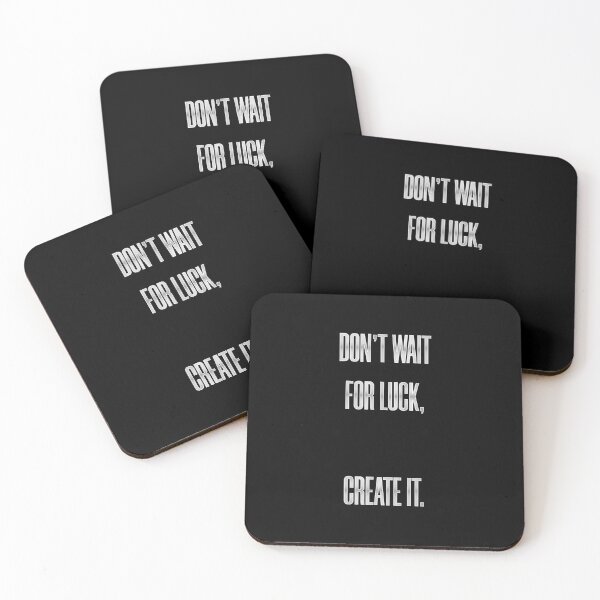 Item preview, Don’t Wait for Luck, Create It designed and sold by Syahrasi.
