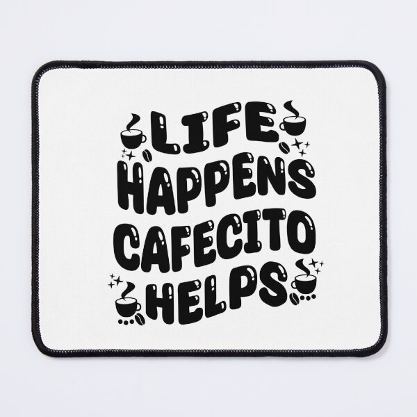 Item preview, Funny Colombian Coffe Quotes Life Happens Cafecito Helps designed and sold by saadabs.