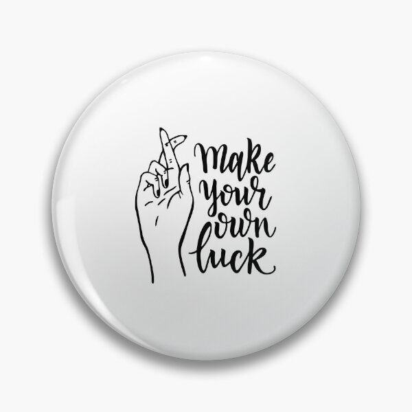 Item preview, Make Your Own Luck  designed and sold by LionessLove.