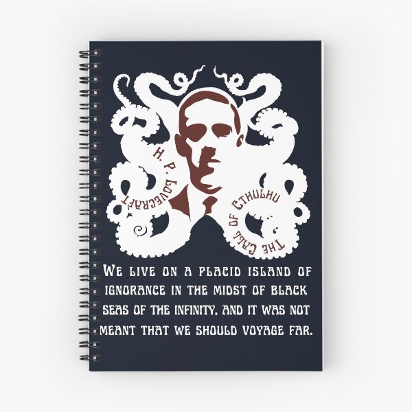 Item preview, H.P. Lovecraft portrait and quote: We live on a placid island of ignorance in the midst of black seas of infinity, and it was not meant that we should voyage far. designed and sold by artbleed.