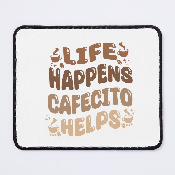Item preview, Funny Colombian Coffe Quotes Life Happens Cafecito Helps designed and sold by saadabs.