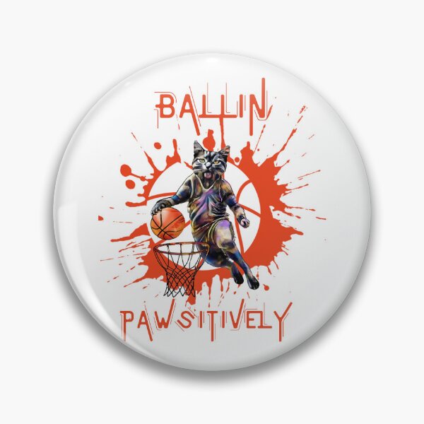 Item preview, Ballin Pawsitively designed and sold by SportyVerse.