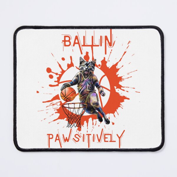 Item preview, Ballin Pawsitively designed and sold by SportyVerse.
