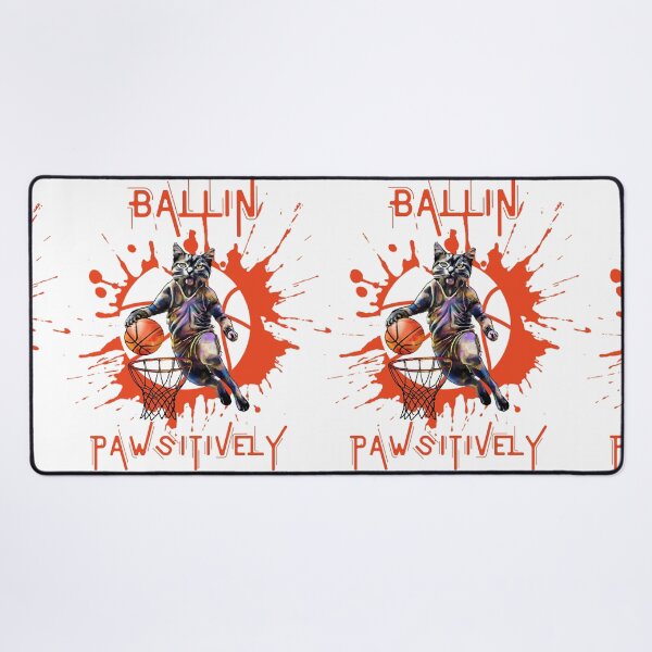 Item preview, Ballin Pawsitively designed and sold by SportyVerse.