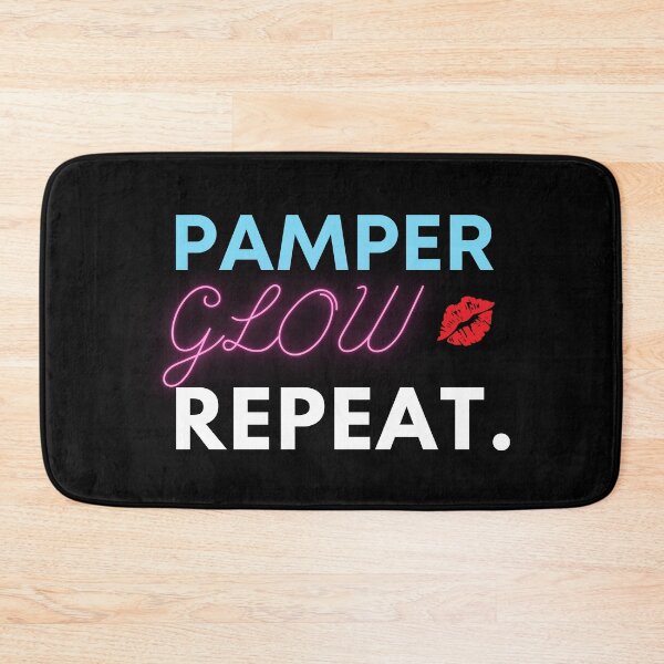 Item preview, Pamper. Glow. Repeat!  designed and sold by NatalieArtiste.