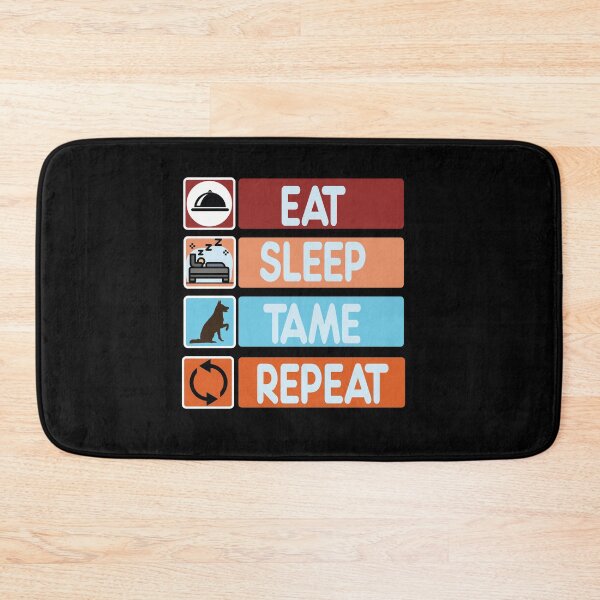 Item preview, eat sleep tame repeat designed and sold by Creative-Wolf16.