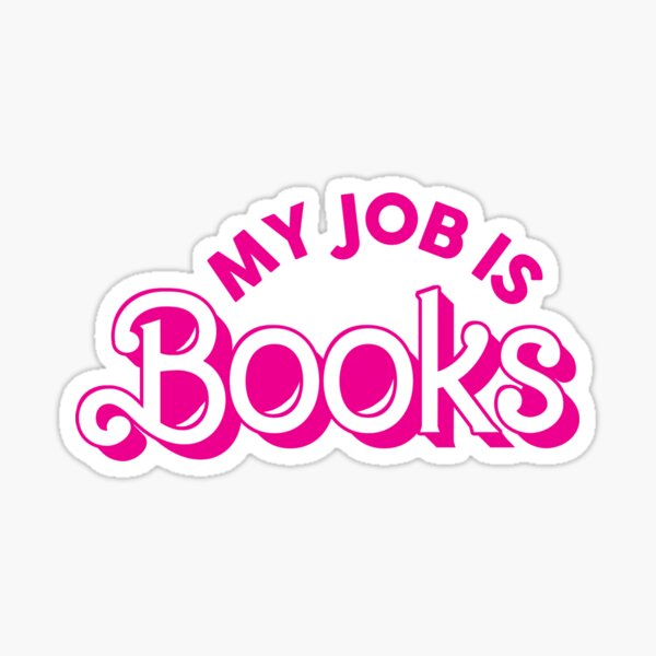 Item preview, My job is Books designed and sold by StickyBook.
