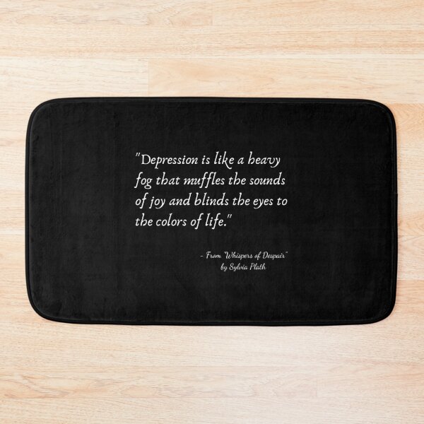 Item preview, A Quote about Depression from "Whispers of Despair" by Sylvia Plath designed and sold by Poemit.