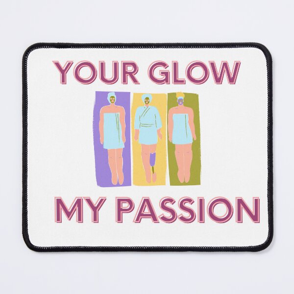 Item preview, Your Glow is My Passion! designed and sold by NatalieArtiste.
