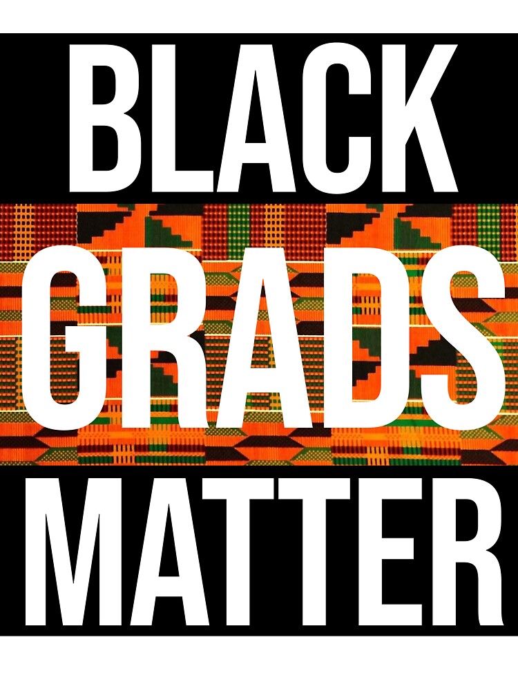 Black grads matter shirt Clearance