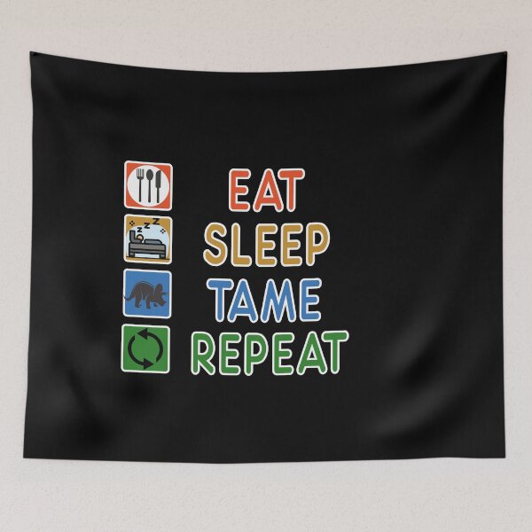 Item preview, Eat sleep tame repeat designed and sold by Creative-Wolf16.
