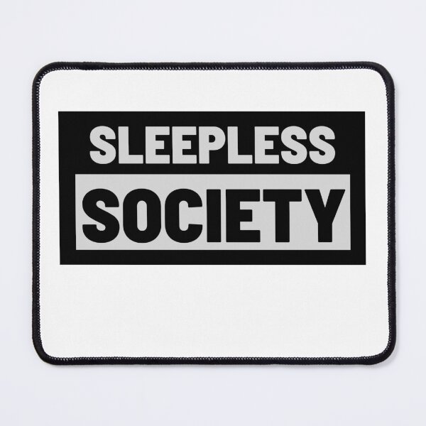 Item preview, Sleepless society, Insomniac, Sleepless night designed and sold by LiliMimiCraftfy.