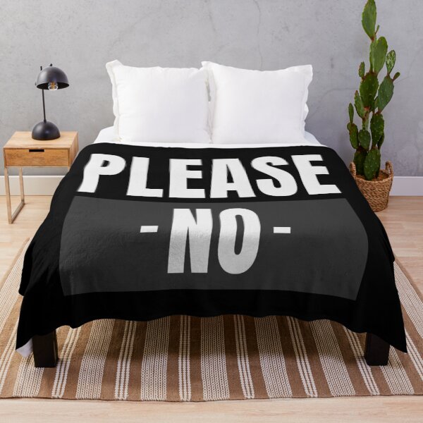 Item preview, Please NO Funny Inscription designed and sold by RSRS Shop.