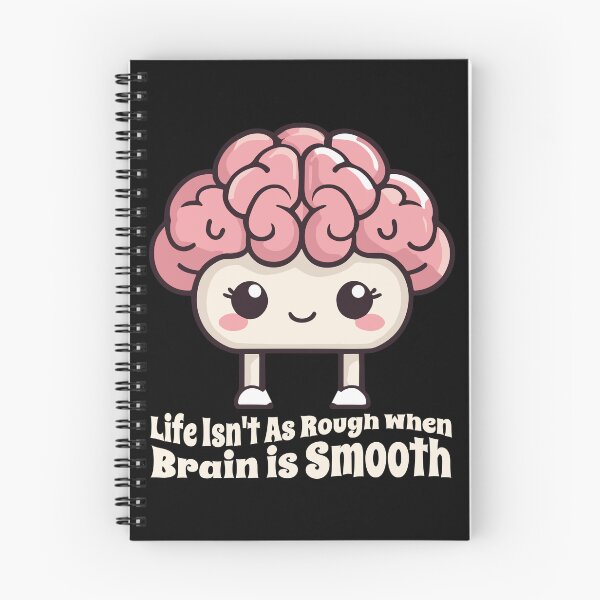 Item preview, Life Isn't As Rough When Brain is Smooth designed and sold by Stick-Artistry.
