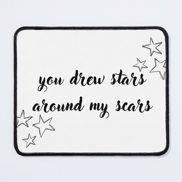 Item preview, you drew stars around my scars taylor swift designed and sold by LucyRSmith.