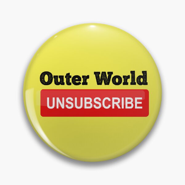 Item preview, unsubscribe outer world designed and sold by candicesparrow1.