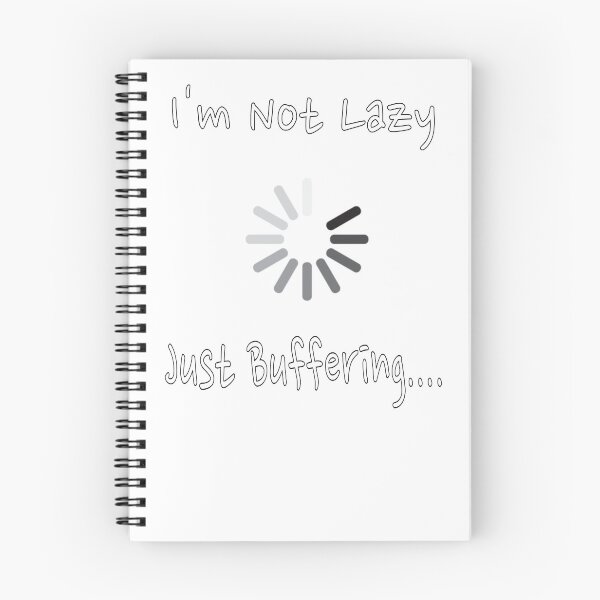 Item preview, I'm not lazy im just buffering designed and sold by Brownpants.