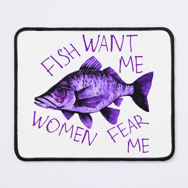 Item preview, Fish want me Women fear me designed and sold by kinpirks.