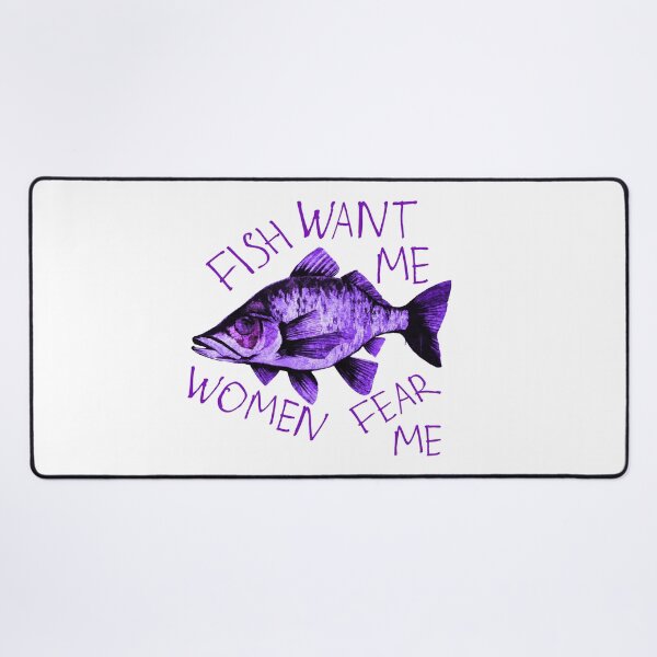 Item preview, Fish want me Women fear me designed and sold by kinpirks.