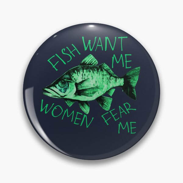 Item preview, Fish want me Women fear me designed and sold by kinpirks.