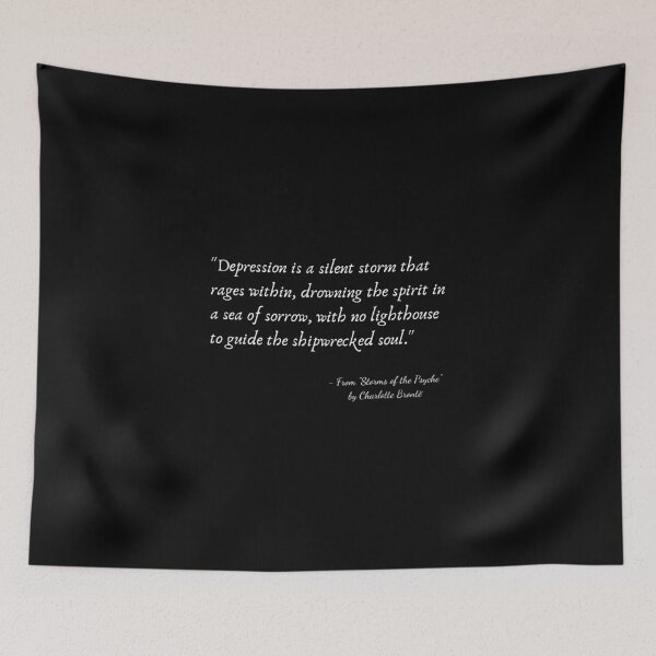 Item preview, A Quote about Depression from "Storms of the Psyche" by Charlotte Brontë designed and sold by Poemit.
