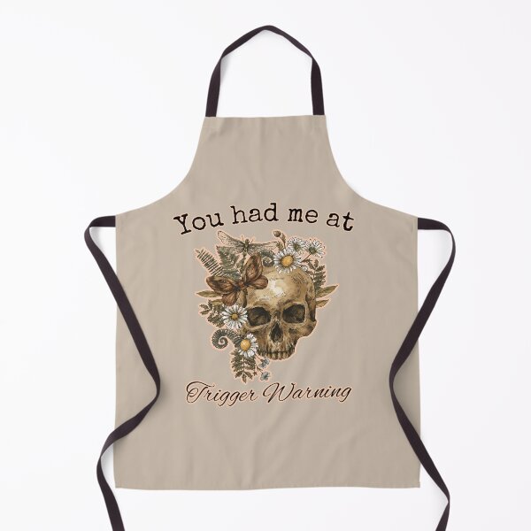 Item preview, You had me at Trigger Warning neutral floral designed and sold by InkDrinker23.