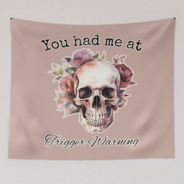 Item preview, You had me at Trigger Warning Pink Floral designed and sold by InkDrinker23.