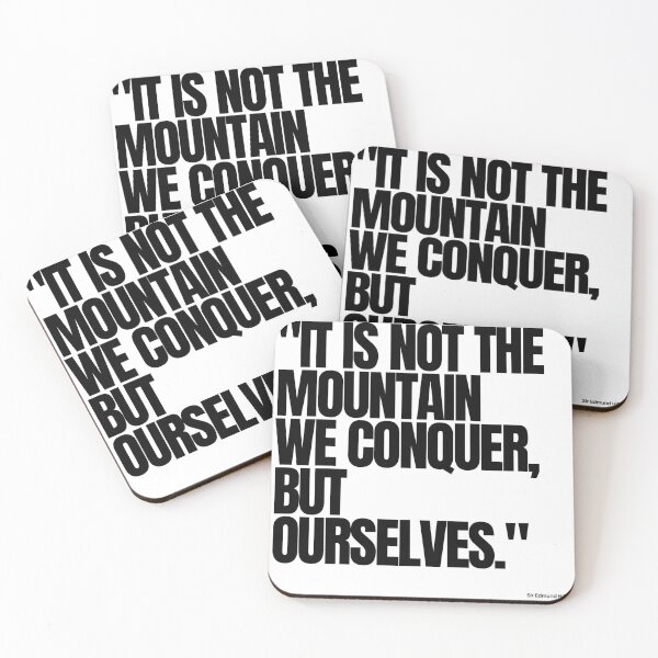 Item preview, "It is not the mountain we conquer, but ourselves." - Sir Edmund Hillary Motivational Quote designed and sold by Bananobanini.