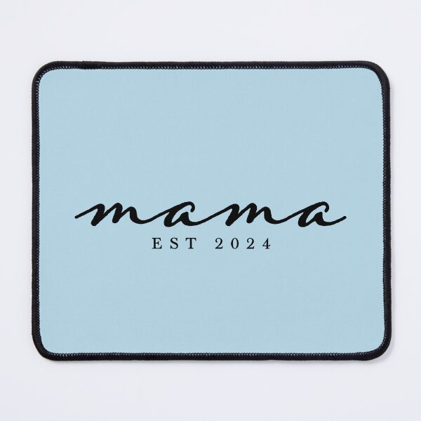 Item preview, mama est 2024 designed and sold by julexy.