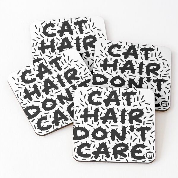 Item preview, CAT HAIR DONT CARE designed and sold by TODD GOLDMAN.