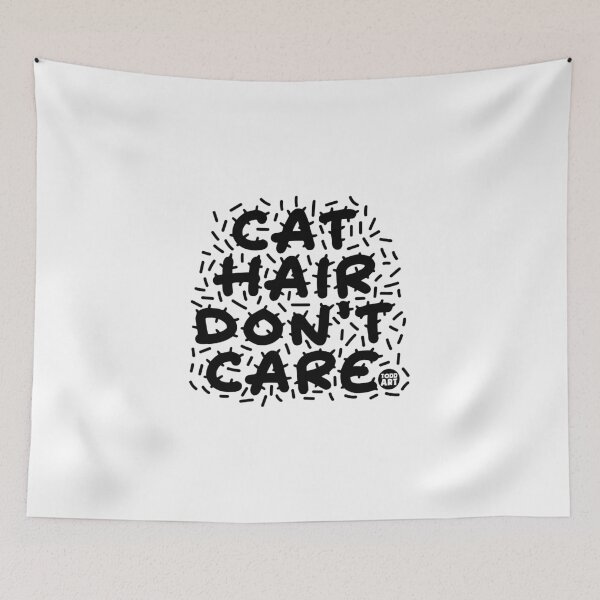 Item preview, CAT HAIR DONT CARE designed and sold by TODD GOLDMAN.