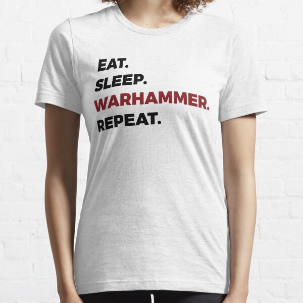 Mangez Sleep Warhammer Répétez T-shirt essentiel