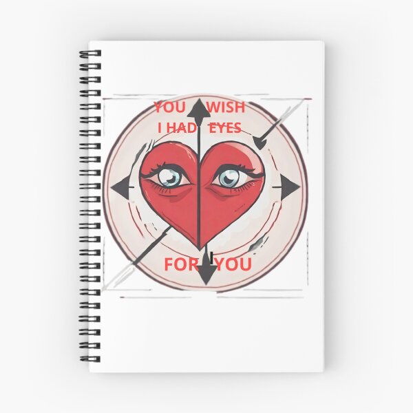 Item preview, you wish I had eyes for you. designed and sold by josiasalves65.