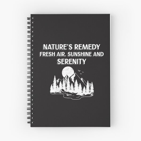 Item preview, Nature's Remedy Fresh Air Sunshine and Serenity  - Nature is My Therapy  designed and sold by WrighTeeHut.